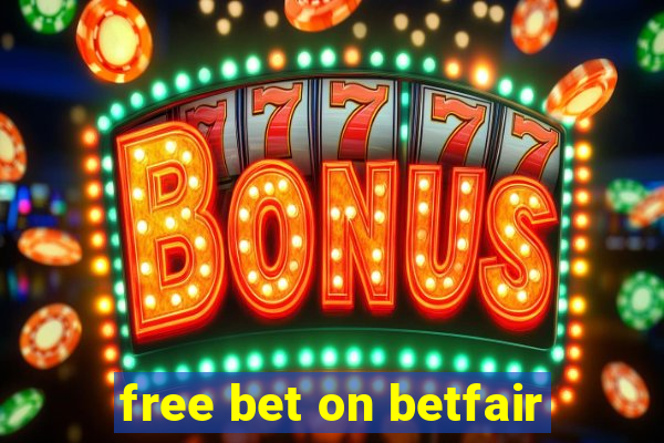 free bet on betfair